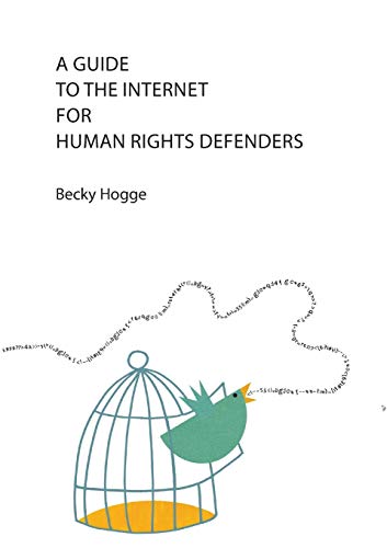 Stock image for A Guide to the Internet for Human Rights Defenders for sale by WorldofBooks