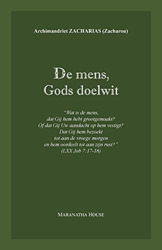 Stock image for De mens, Gods doelwit: "Wat is de mens, dat Gij hem hebt grootgemaakt ." (Job 7:17-18) for sale by Chiron Media