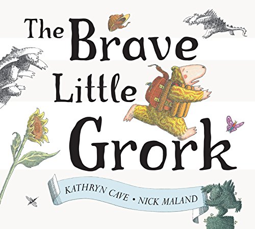Stock image for The Brave Little Grork for sale by WorldofBooks