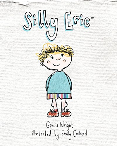 Stock image for Silly Eric: Back to front and inside out, there's just so much to learn about! for sale by WorldofBooks