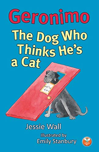 Beispielbild fr Geronimo: The Dog Who Thinks He's a Cat zum Verkauf von WorldofBooks