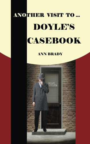 Stock image for Another Visit To. Doyle's Casebook (The Doyle's Casebook Trilogy) for sale by Lucky's Textbooks