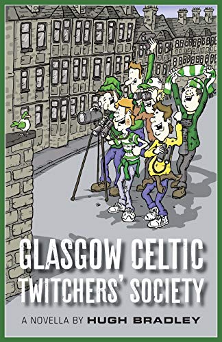 Stock image for Glasgow Celtic Twitchers' Society for sale by WorldofBooks