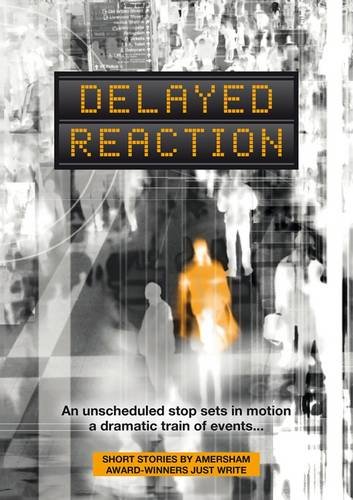 Stock image for Delayed Reaction: An Unscheduled Stop Sets in Motion a Dramatic Train of Events. for sale by Brit Books