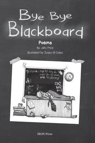 Beispielbild fr Bye Bye Blackboard zum Verkauf von Blackwell's