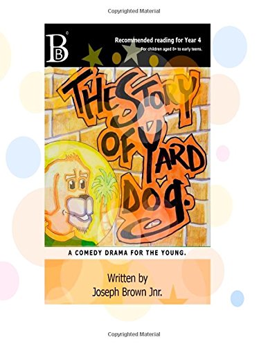 Imagen de archivo de Story Of Yard Dog Picture Book For Years 1 & 2 a la venta por GreatBookPrices