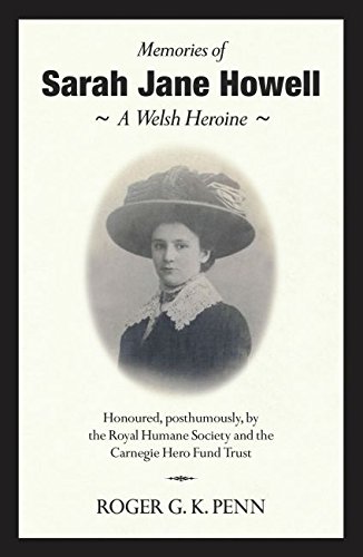 Beispielbild fr Memories of Sarah Jane Howell: A Welsh Heroine zum Verkauf von WorldofBooks