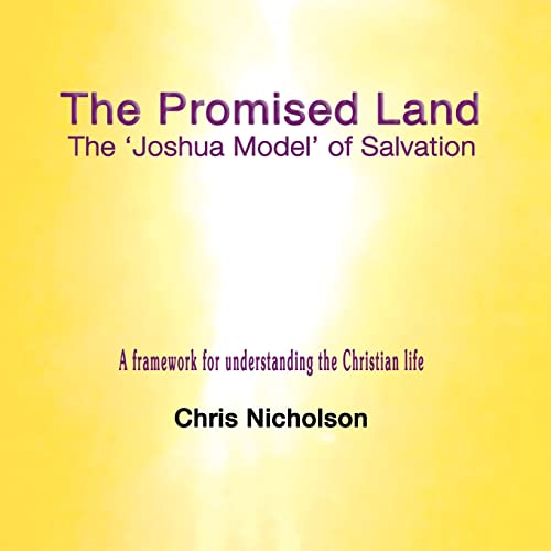 Stock image for The Promised Land: The Joshua Model of Salvation for sale by Reuseabook