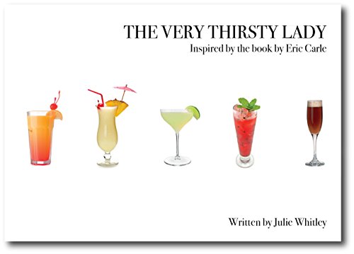 Imagen de archivo de The Very Thirsty Lady: A Parody of the famous children's classic a la venta por WorldofBooks