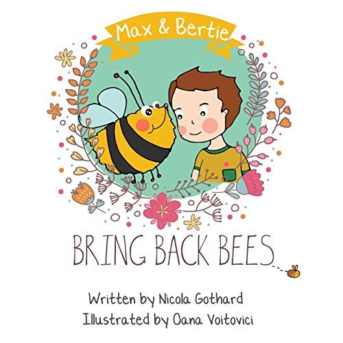 Stock image for Max and Bertie Bring Back Bees for sale by PBShop.store US