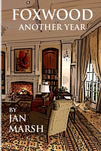 9780993154300: Foxwood - Another Year: Part 2 of the Foxwood Trilogy: Volume 2 (The Foxwood series)