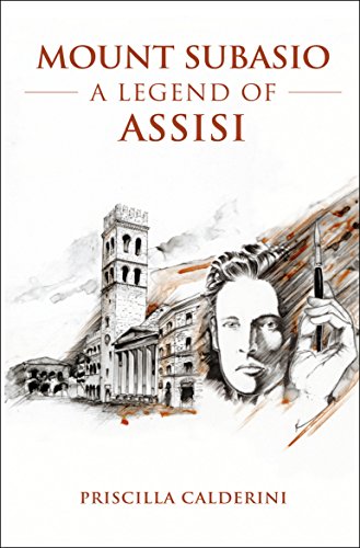 9780993156601: Mount Subasio: A Legend of Assisi