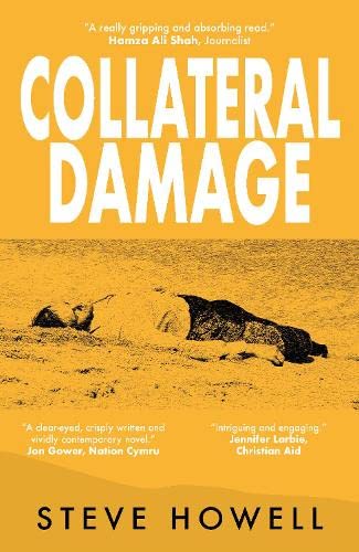 9780993160752: Collateral Damage