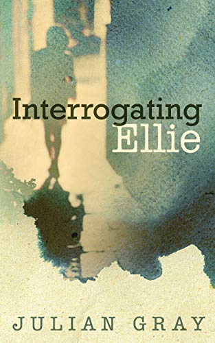 Stock image for Interrogating Ellie for sale by WorldofBooks