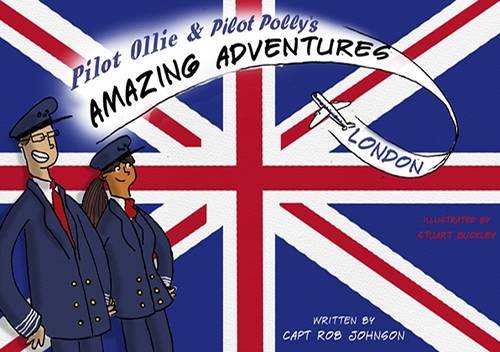 Imagen de archivo de Pilot Ollie & Pilot Polly's Amazing Adventures London: 1 (Series 2) a la venta por WorldofBooks