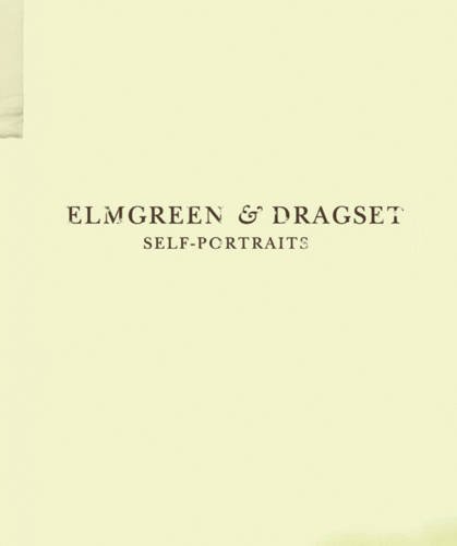 Beispielbild fr Elmgreen & Dragset : Self-portraits zum Verkauf von GreatBookPrices