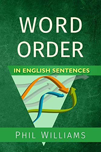 Stock image for Word Order in English Sentences (ELB English Learning Guides) for sale by GF Books, Inc.