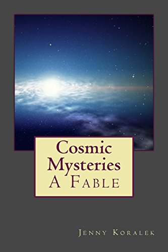 Stock image for Cosmic Mysteries: A Fable for sale by Lucky's Textbooks