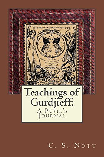Stock image for Teachings of Gurdjieff: A Pupil's Journal for sale by GF Books, Inc.