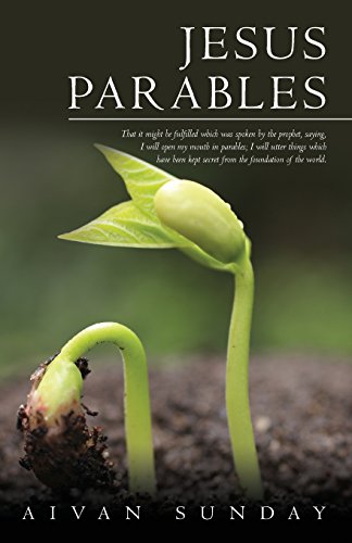 Jesus Parables (Paperback) - Aivan Osarobo Sunday