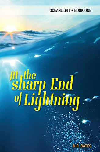 At the Sharp End of Lightning (Oceanlight) (Volume 1)