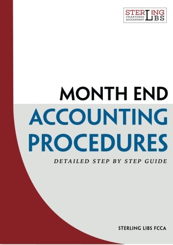 Stock image for Monthend Accounting Procedures: Detailed step by step guide for sale by GF Books, Inc.
