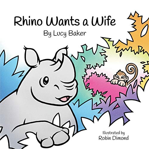 Stock image for Rhino Wants a Wife for sale by WorldofBooks