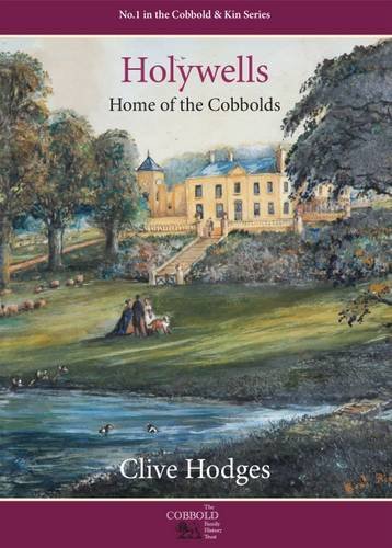 Beispielbild fr Holywells, Home of the Cobbolds zum Verkauf von WorldofBooks