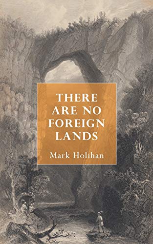 Stock image for There Are No Foreign Lands for sale by WorldofBooks