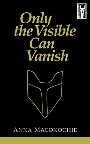 Stock image for Only the Visible Can Vanish for sale by WorldofBooks
