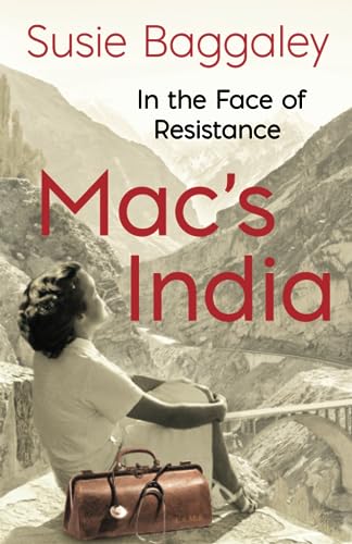 Beispielbild fr Mac's India: In the Face of Resistance: 2 (Mac's series) zum Verkauf von WorldofBooks