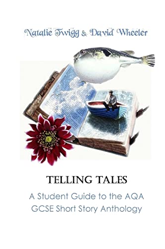 Stock image for Telling Tales: A Student Guide to the AQA Short Story Anthology for sale by AwesomeBooks