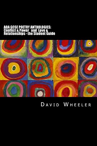 9780993218378: AQA GCSE POETRY ANTHOLOGIES: Conflict & Power and Love & Relationships - the Student Guide