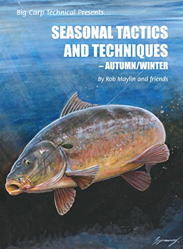 Beispielbild fr Seasonal Tactics and Techniques - Autumn / Winter - Rob Maylin and Friends zum Verkauf von GF Books, Inc.