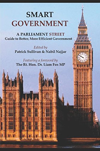 Stock image for Smart Government: A Parliament Street Guide to Better, More Efficient Government for sale by WorldofBooks