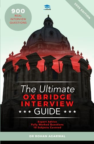 Beispielbild fr The Ultimate Oxbridge Interview Guide: Over 900 Past Interview Questions, 18 Subjects, Expert Advice, Worked Answers, (Oxford and Cambridge): Over 900 . Edition (Oxford and Cambridge) UniAdmissions zum Verkauf von WorldofBooks
