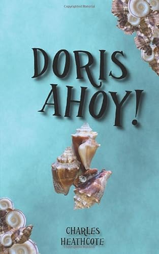 Beispielbild fr Doris Ahoy (Our Doris) zum Verkauf von Book Deals