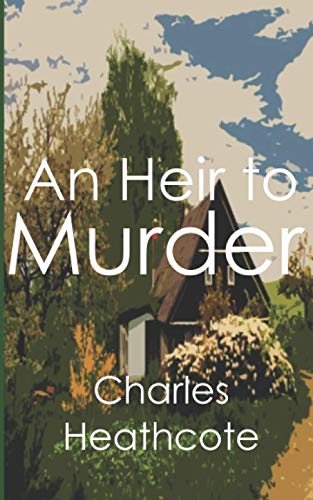 Beispielbild fr An Heir to Murder: 1 (Valentine and Featherstone) zum Verkauf von WorldofBooks