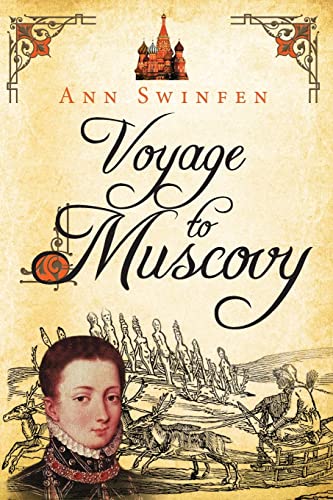 Beispielbild fr Voyage to Muscovy: Volume 6 (The Chronicles of Christoval Alvarez) zum Verkauf von AwesomeBooks
