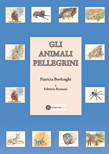 Stock image for Gli Animali Pellegrini for sale by PBShop.store US
