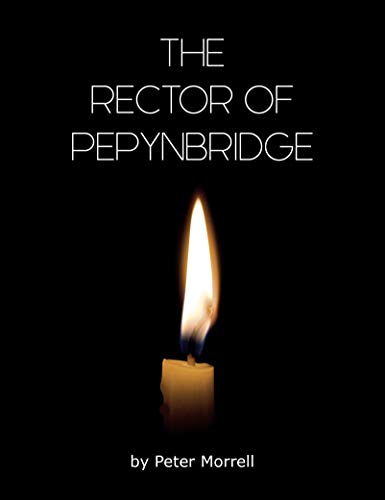 9780993243257: The Rector of Pepynbridge