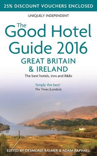 Imagen de archivo de The Good Hotel Guide Great Britain & Ireland 2016: The Best Hotels, Inns, & B&Bs 2016 (Good Hotel Guides) a la venta por AwesomeBooks