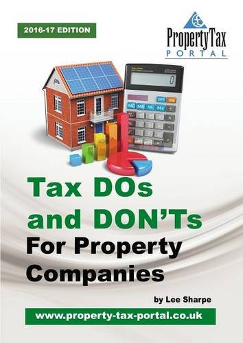 9780993251344: Tax DOs and DON'Ts for Property Companies