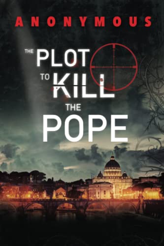 Imagen de archivo de The Plot To Kill The Pope: (Red Mohawk & Bourbon Kid) a la venta por medimops