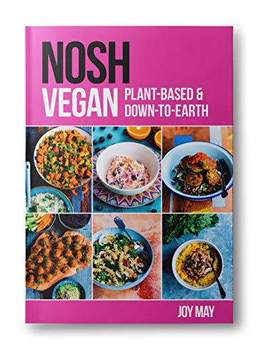 Imagen de archivo de NOSH Vegan: Plant-Based and Down-to-Earth a la venta por WorldofBooks