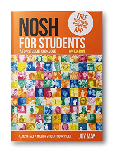Stock image for NOSH for Students: A Fun Student Cookbook - NEW Edition: A Fun Student Cookbook - Photo with Every Recipe for sale by MusicMagpie