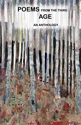 Imagen de archivo de Poems from the Third Age: An Anthology a la venta por Revaluation Books