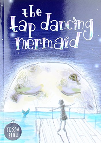 Stock image for The Tap Dancing Mermaid for sale by AwesomeBooks