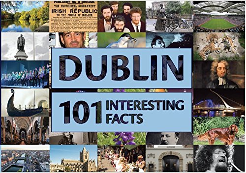 Imagen de archivo de Dublin 101 Interesting Facts a la venta por WorldofBooks