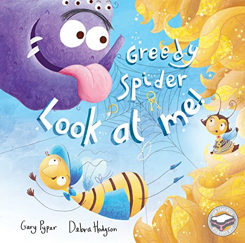 Stock image for Greedy Spider, Look at Me! for sale by Better World Books Ltd